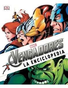 LOS VENGADORES. LA ENCICLOPEDIA