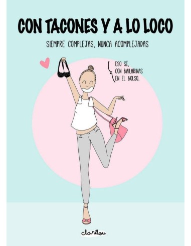 CON TACONES Y A LO LOCO