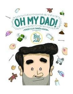 OH MY DAD