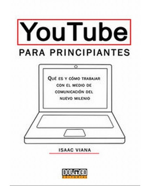 YOUTUBE PARA PRINCIPANTES 978841643639 DOLMEN EDICIONES 8,22 €
