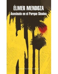 ASESINATO EN EL PARQUE SINALOA
