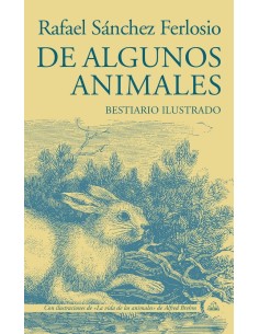 DE ALGUNOS ANIMALES