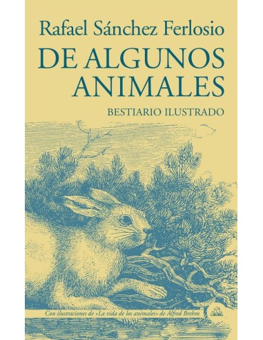 DE ALGUNOS ANIMALES