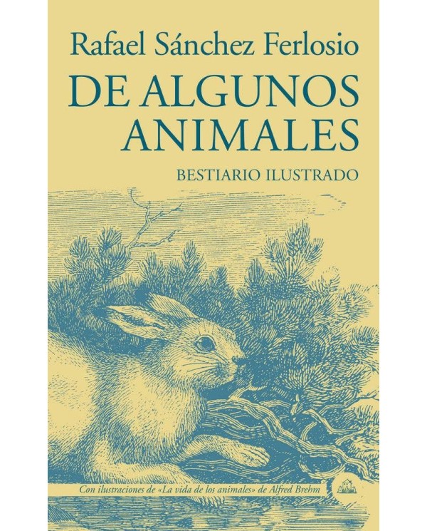 DE ALGUNOS ANIMALES