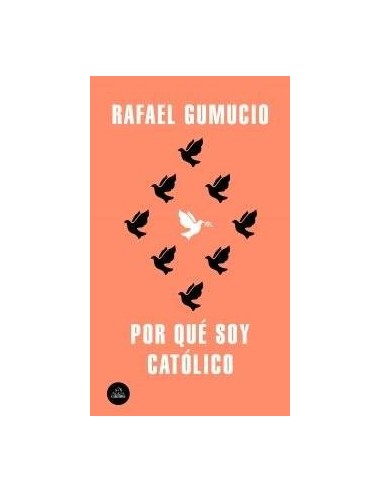 POR QUE SOY CATOLICO