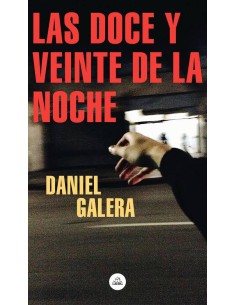LAS DOCE Y VEINTE DE LA NOCHE