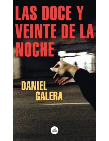 LAS DOCE Y VEINTE DE LA NOCHE