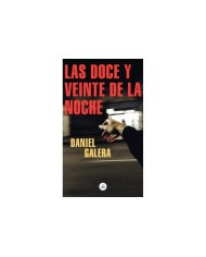 LAS DOCE Y VEINTE DE LA NOCHE