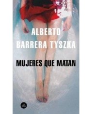 MUJERES QUE MATAN