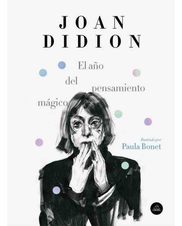 AÑO DEL PENSAMIENTO MAGICO (EDICION ILUSTRADA),EL