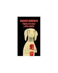 PAJAROS EN LA BOCA Y OTROS CUENTOS