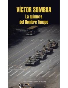 QUIMERA DEL HOMBRE TANQUE,LA