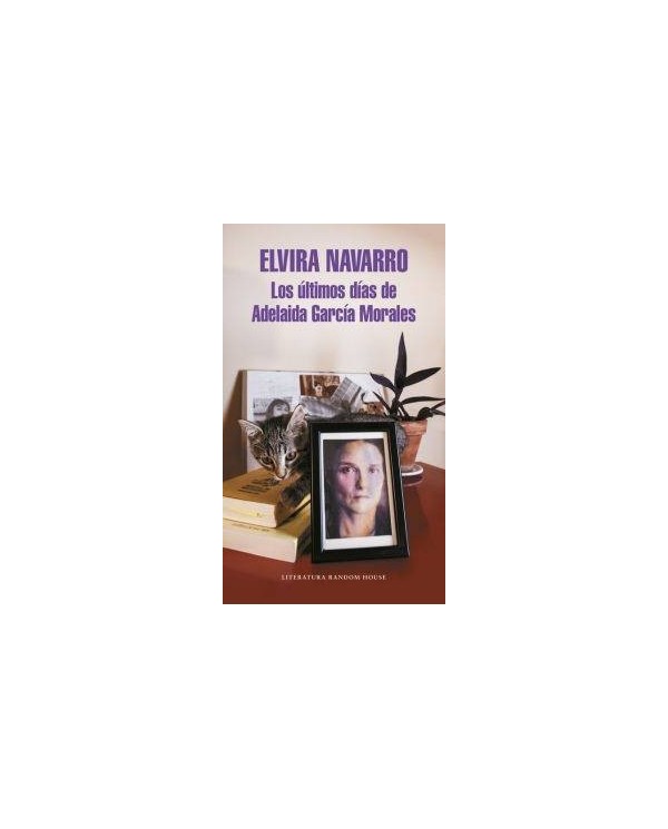 ULTIMOS DIAS DE ADELAIDA GARCIA MORA,LOS