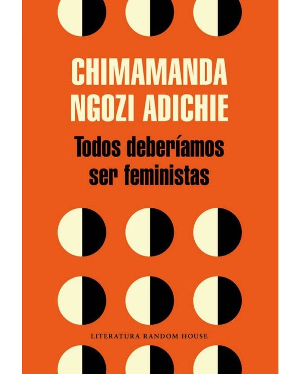 TODOS DEBERIAMOS SER FEMINISTAS