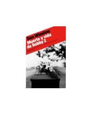 MUERTE Y VIDA DE BOBBY Z