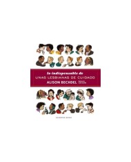 LO INDISPENSABLE DE UNAS LESBIANAS DE CUIDADO