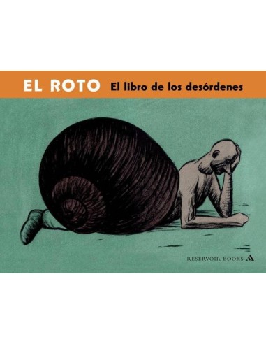 EL ROTO. EL LIBRO DE LOS DESORDENES