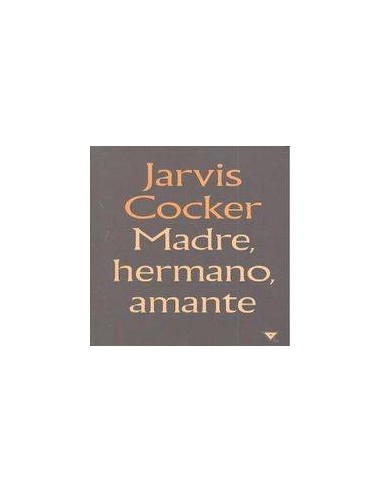 MADRE HERMANO AMANTE