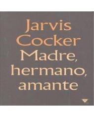 MADRE HERMANO AMANTE