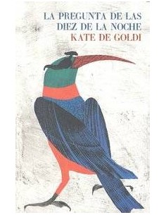 PREGUNTA DE LAS DIEZ DE LA NOCHE,LA