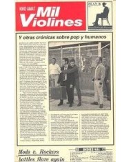 MIL VIOLINES Y OTRAS CRONICAS SOBRE POP Y HUMANOS