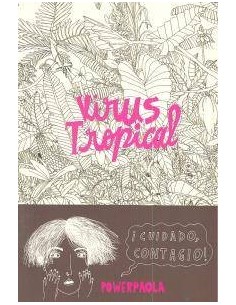 VIRUS TROPICAL