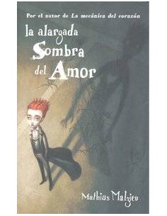 ALARGADA SOMBRA DEL AMOR,LA