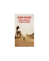 AUNQUE CAMINEN POR EL VALLE DE LA MUERTE