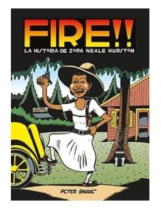 FIRE!! LA HISTORIA DE ZORA NEALE HURSTON