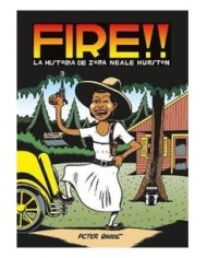 FIRE!! LA HISTORIA DE ZORA NEALE HURSTON