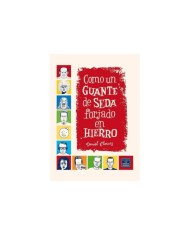 COMO UN GUANTE DE SEDAFORJADO EN HIERRO (RUSTICA) NUEVA EDICION