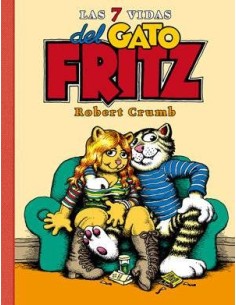 LAS 7 VIDAS DEL GATO FRITZ(RUSTICA)