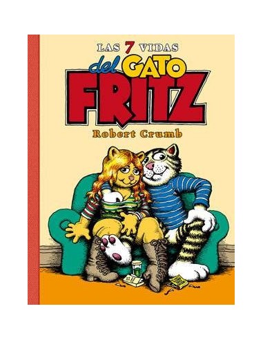 LAS 7 VIDAS DEL GATO FRITZ(RUSTICA) LAS 7 VIDAS DEL GATO FRITZ(RUSTICA)