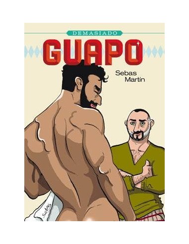 DEMASIADO GUAPO DEMASIADO GUAPO