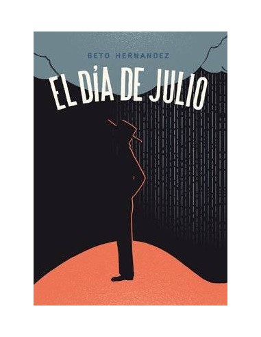 EL DIA DE JULIO EL DIA DE JULIO