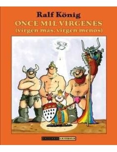 ONCE MIL VIRGENES (RALF KONIG). RUSTICA