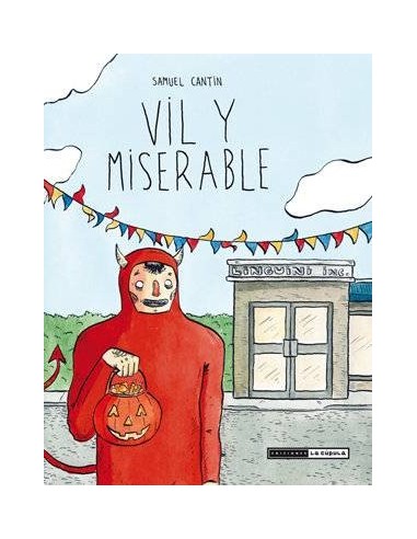 VIL Y MISERABLE VIL Y MISERABLE