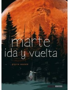 MARTE, IDA Y VUELTA
