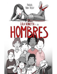 LOLA VENDETTA Y LOS ¡HOMBRES!