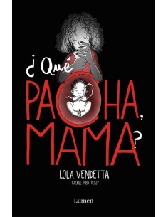 ¿QUE PACHA, MAMA? ¿QUE PACHA, MAMA?