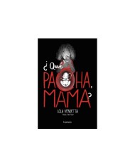 ¿QUE PACHA, MAMA?