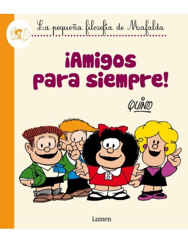 MAFALDA. AMIGOS PARA SIEMPRE(COMIC)