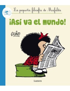 MAFALDA. ¡ASI VA EL MUNDO!(COMIC)