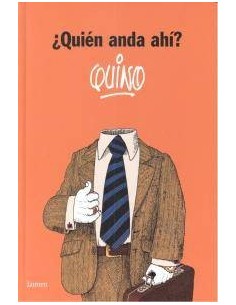 ¿QUIEN ANDA AHI?