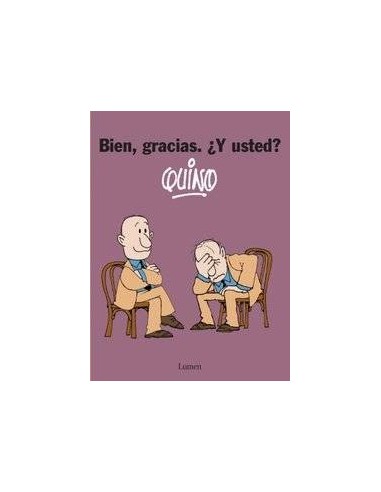 BIEN, GRACIAS. Y USTED? (COMIC)
