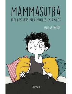 MAMMASUTRA. 1001 POSTURAS PARA MUJERES EN APUROS