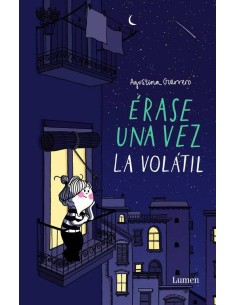 ERASE UNA VEZ LA VOLATIL ERASE UNA VEZ LA VOLATIL