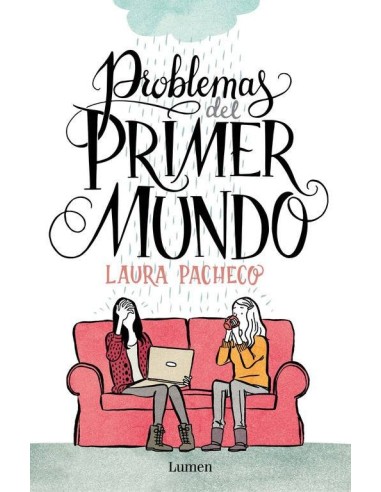 PROBLEMAS DEL PRIMER MUNDO (LA NOVELA GRAFICA)