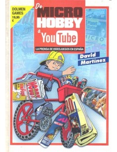 DE MICROHOBBY A YOUTUBE PRENSA DE VIDEOJUEGOS EN ESPAÑA 97884164366...