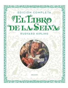 LIBRO DE LA SELVA EDICION COMPLETA,EL
